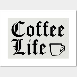 Coffee Life Posters and Art